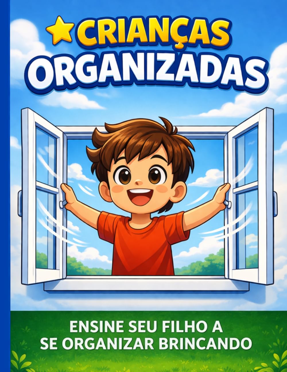 Crianças organizadas: Aprenda a arrumar e organizar com diversão!