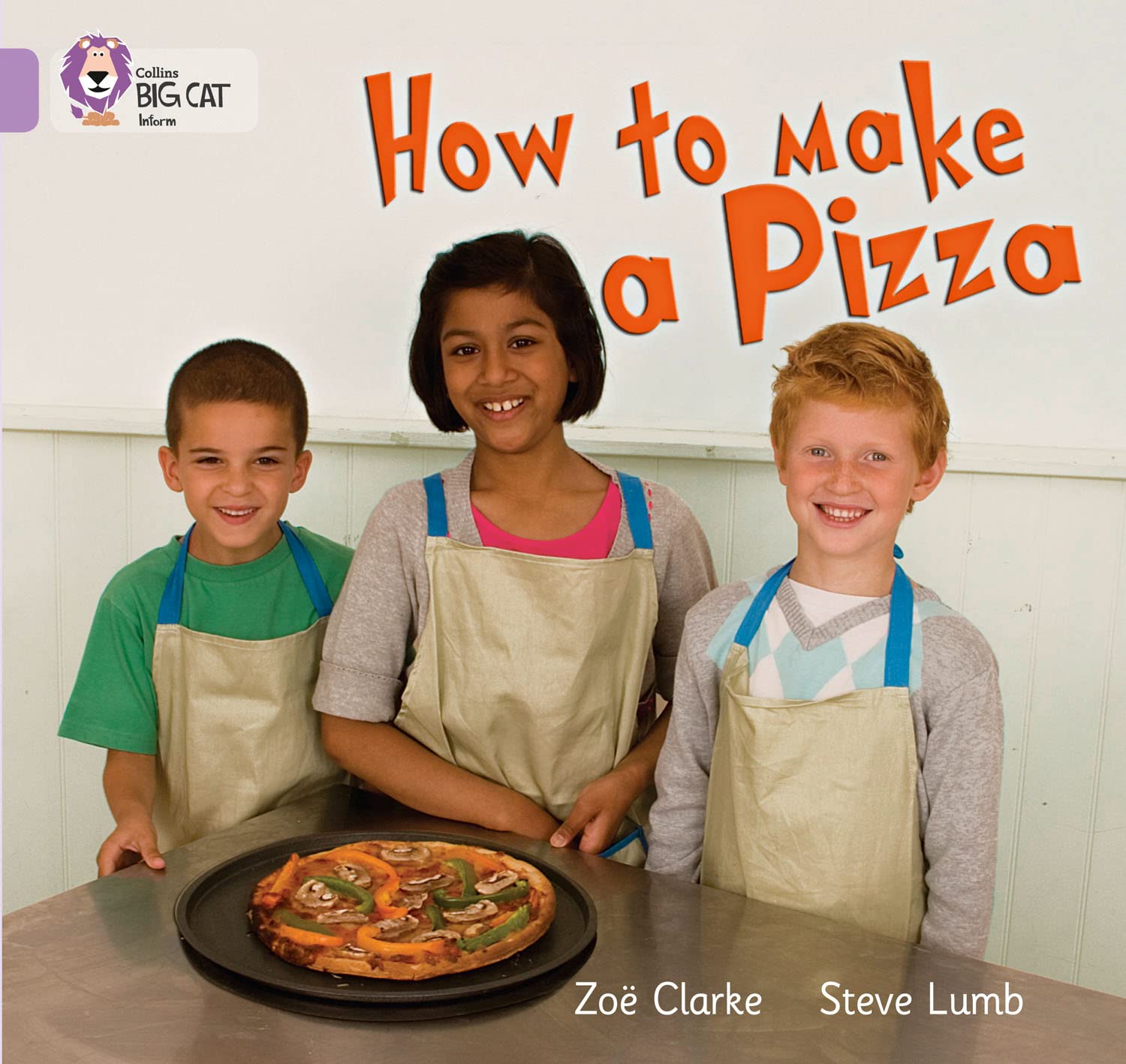 How to Make a Pizza: Band 00/Lilac (Collins Big Cat) - Zoe Clarke