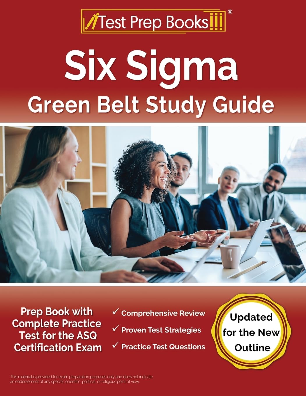 Six Sigma Green Belt Study Guide: Prep Book with Complete Practice Test for the ASQ