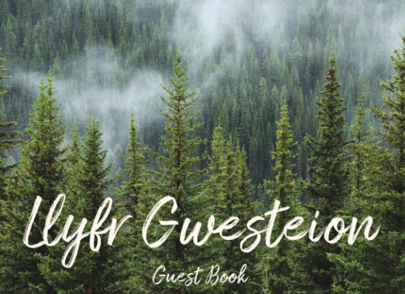 Visitor Guest Book (Welsh Language / Bilingual Edition): Cabin Guest Book. Vacation Rental Guest Book for Airbnb, Bed and Breakfast, Hotel, Motel, Holiday Let. Forest / Woods Theme