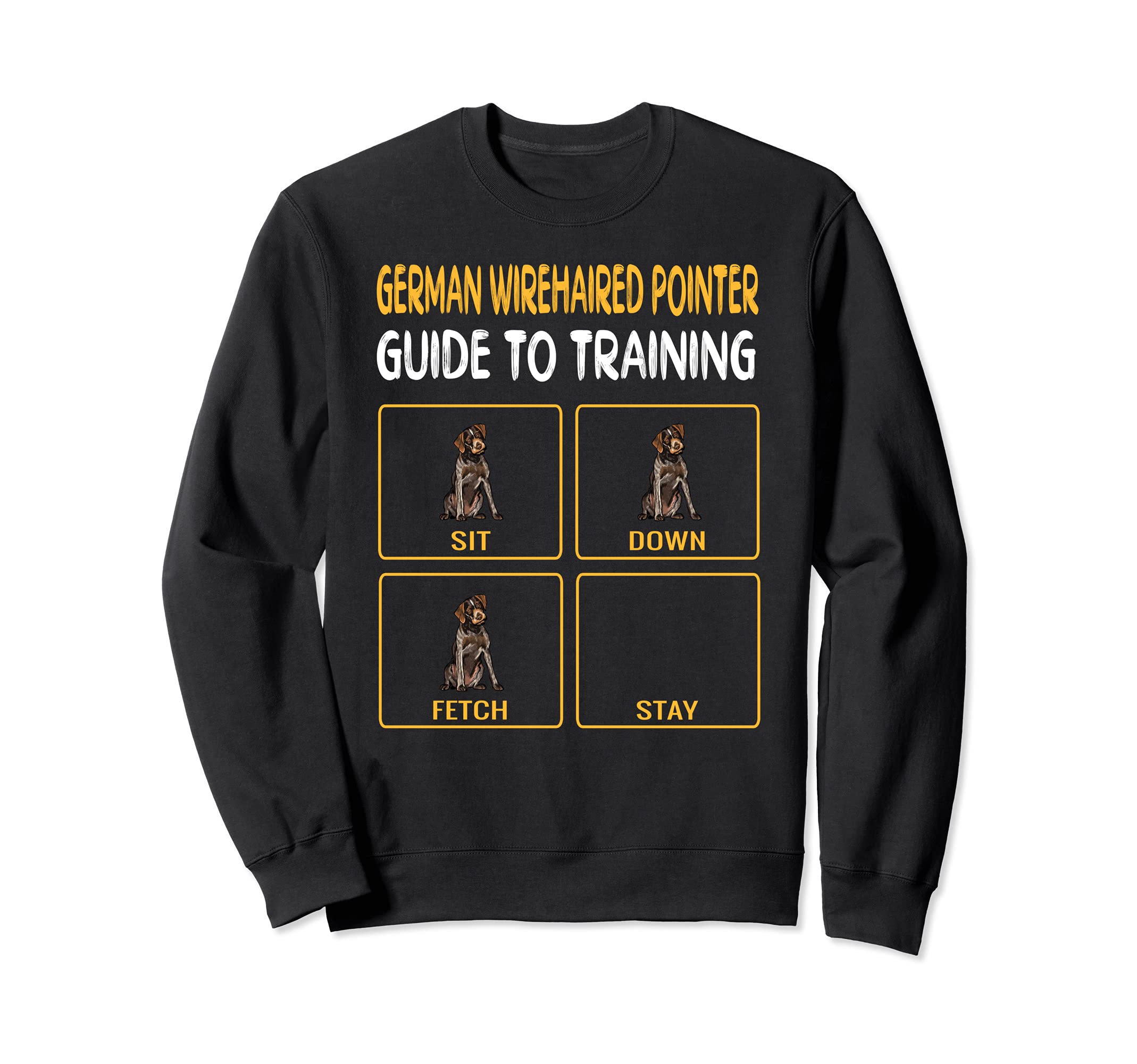 German Wirehaired Pointer Guide To Training Dog Obedience Sweatshirt, Black
