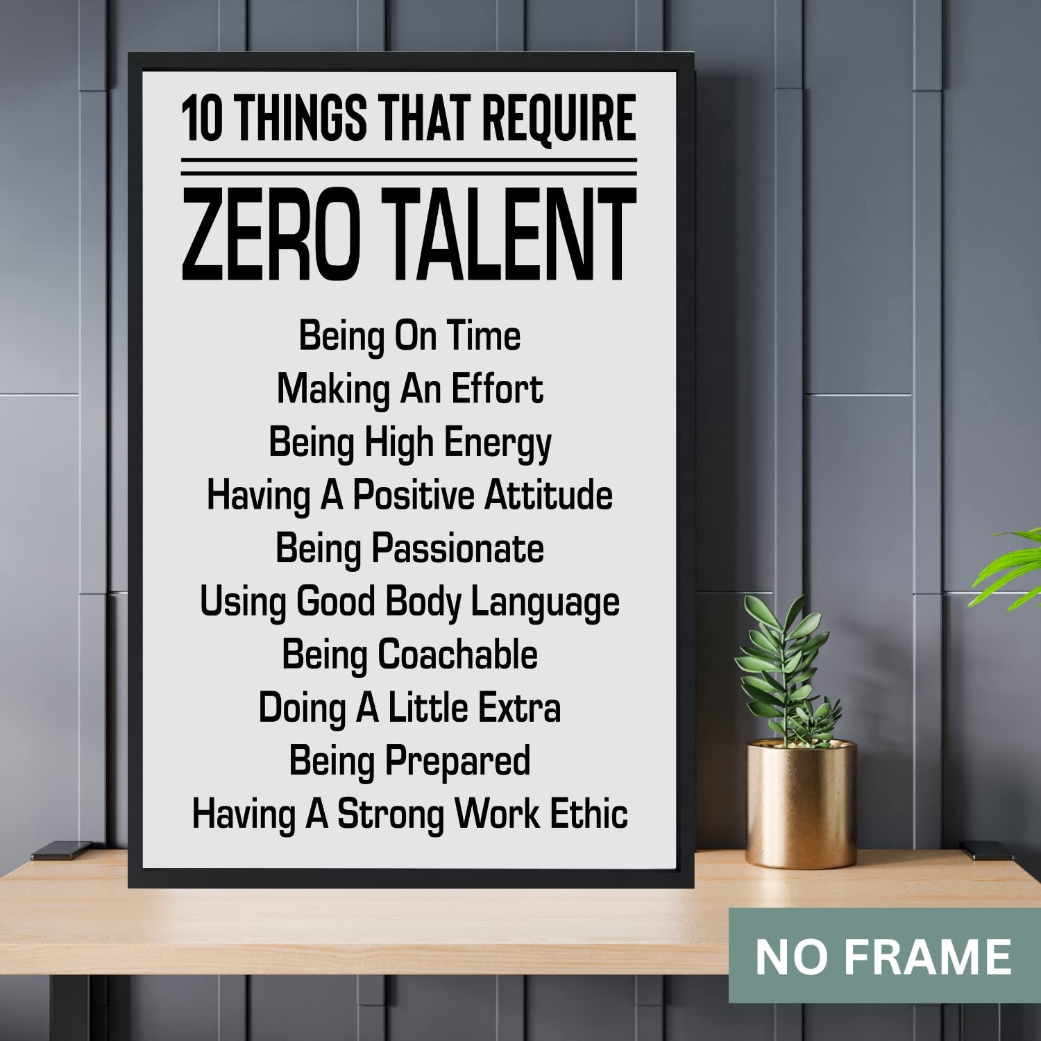 Zero Talent Required Motivational Wall Art -10 Keys to Success Poster, Positive Quotes Prints Inspirational Office Wall Decor for Professionals, Students & Home Gym (Framed 12 x 16 in