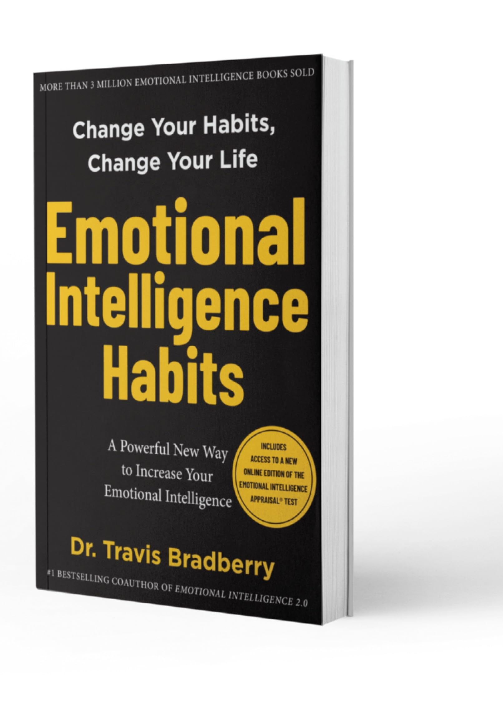 Emotional Intelligence Habits by Travis Bradberry (Hardback Book)