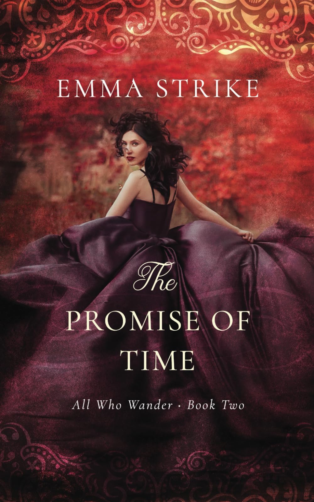 The Promise Of Time: All Who Wander Book 2