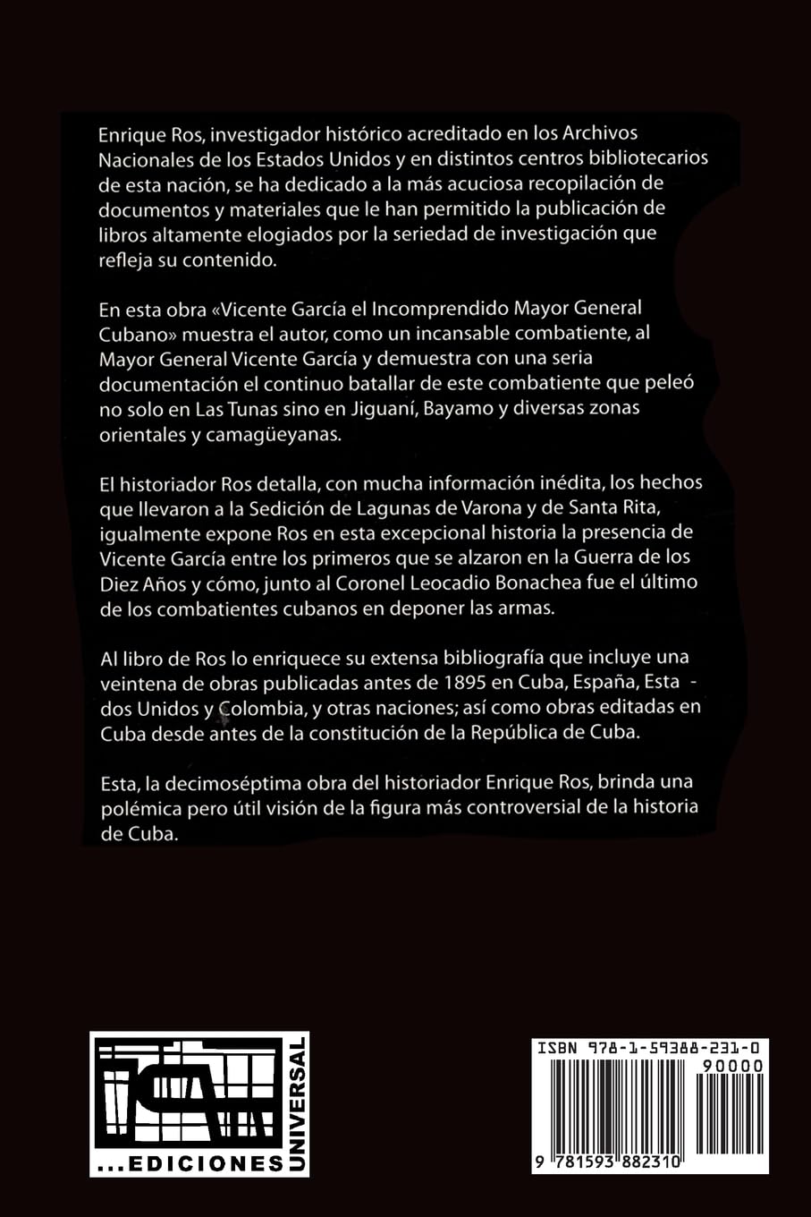 Vicente García, El Incomprendido Mayor General Cubano