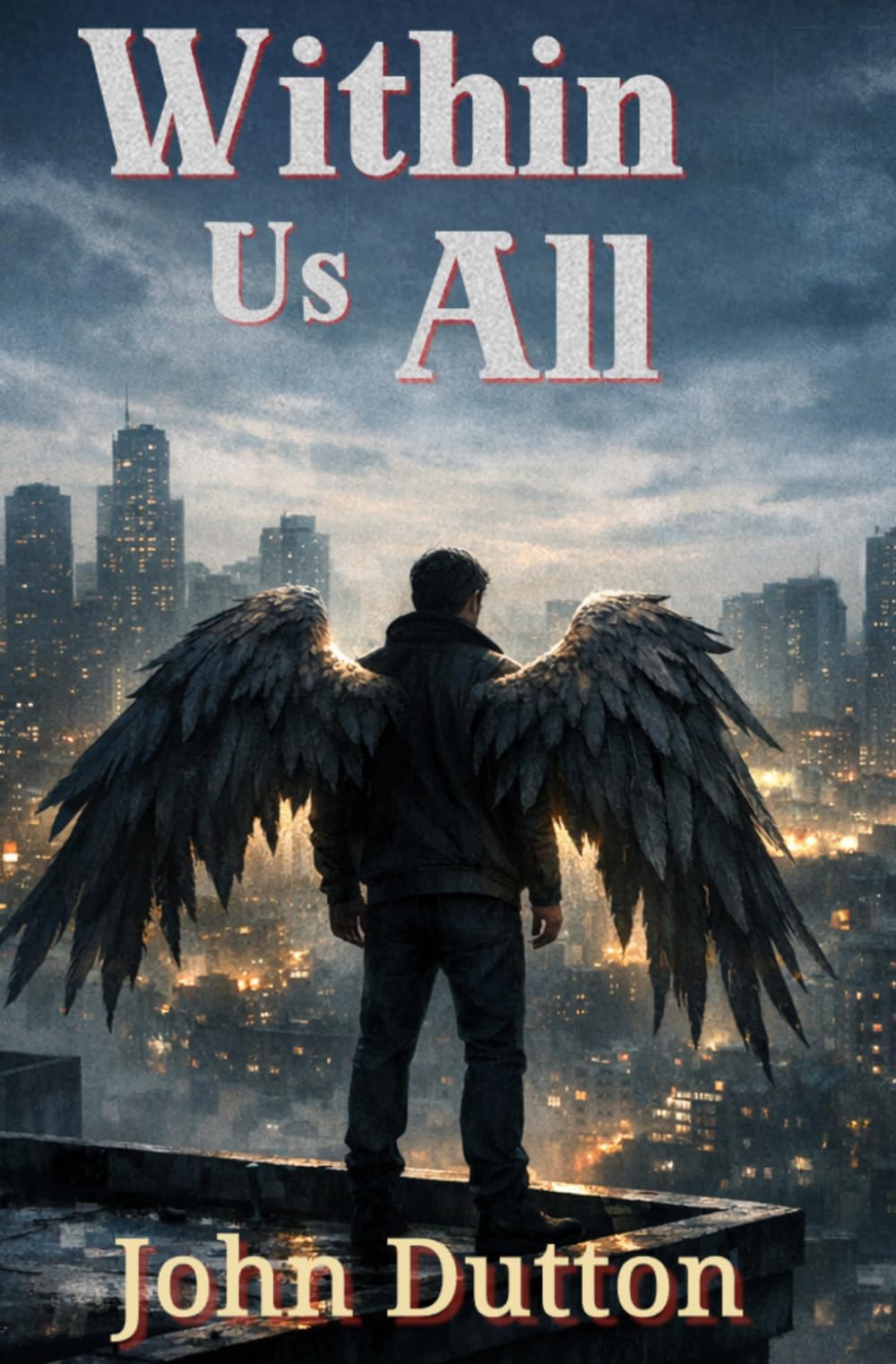 Within Us All: 1 (The Reluctant Hero)