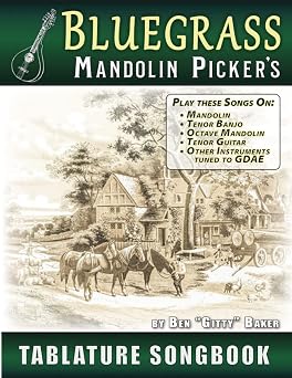 Bluegrass Mandolin Pickers Tablature Songbook 50 Old-Time Favorites Arranged in Tab for GDAE-family Instruments