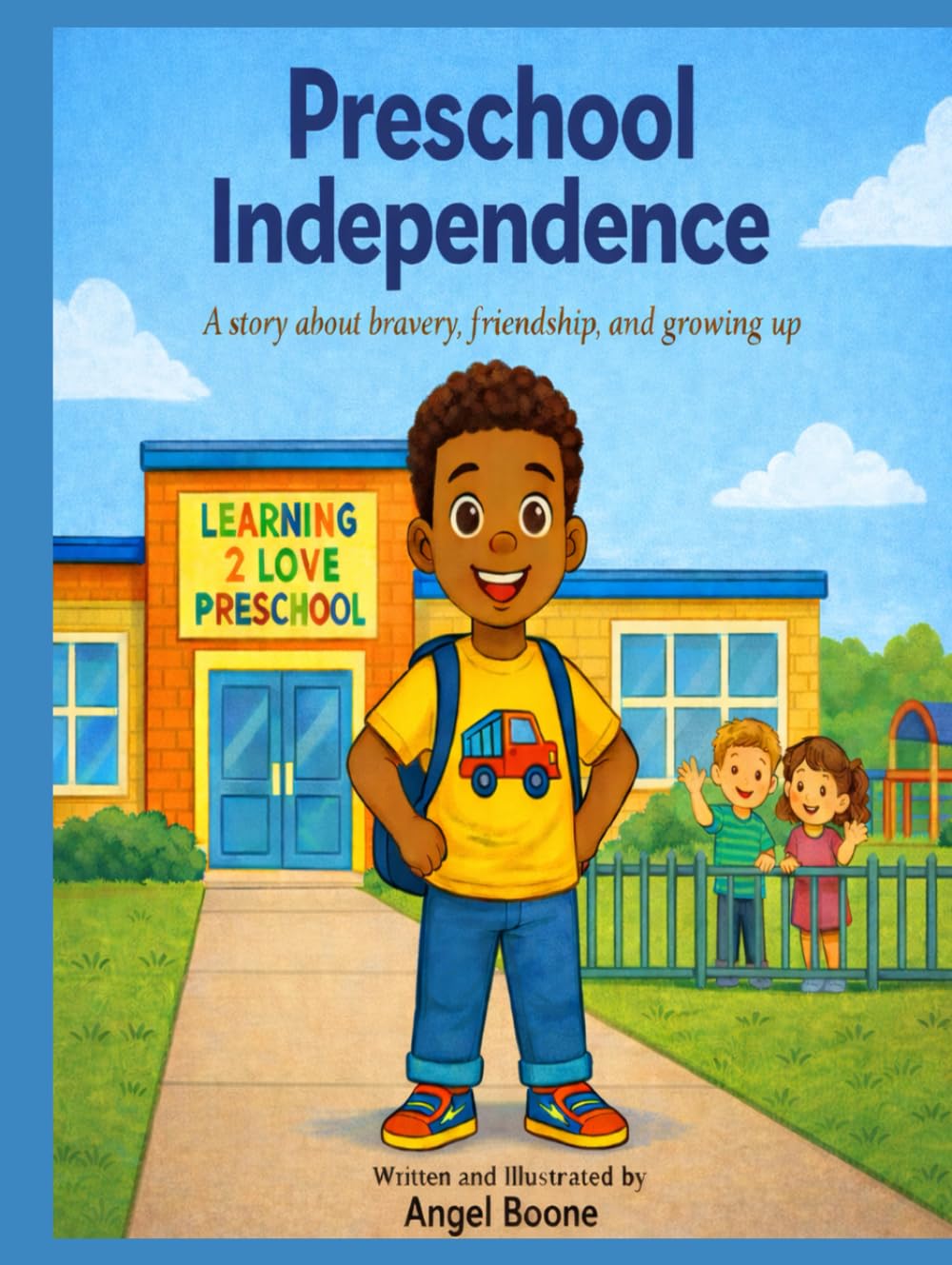 Preschool Independence: A Story About Bravery, Friendship, and Big Feelings (DJ's Preschool Adventure)