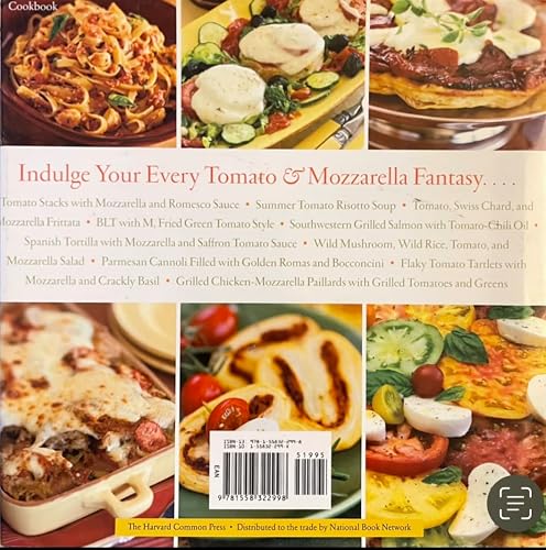 Tomatoes &amp; Mozzarella: 100 Ways to Enjoy This Tantalizing Twosome All Year Long