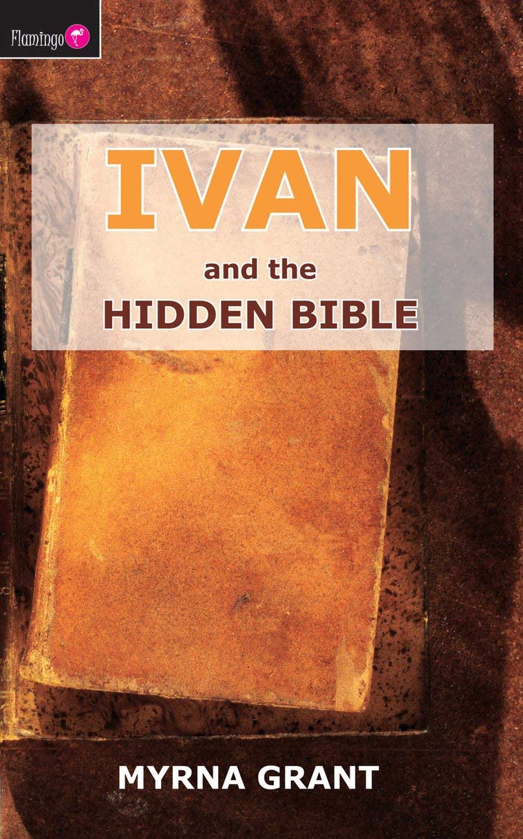 Ivan And the Hidden Bible (Flamingo Fiction 9-13s)