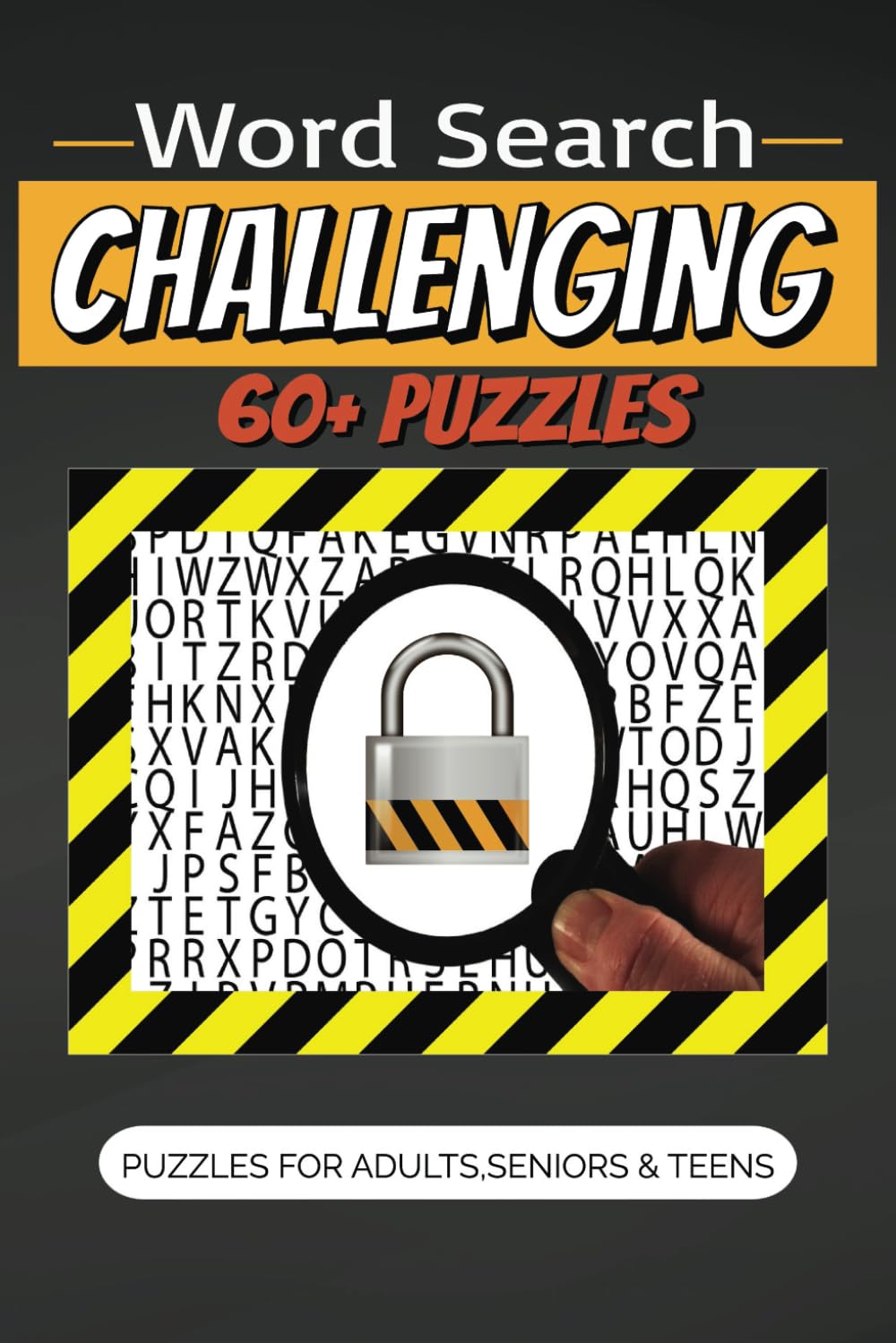 Difficult Word Search Book: A Hard Word Search Puzzle for Adults, Seniors, and Teens: 60+ Puzzles with Rare Words for Extreme Puzzle Lovers