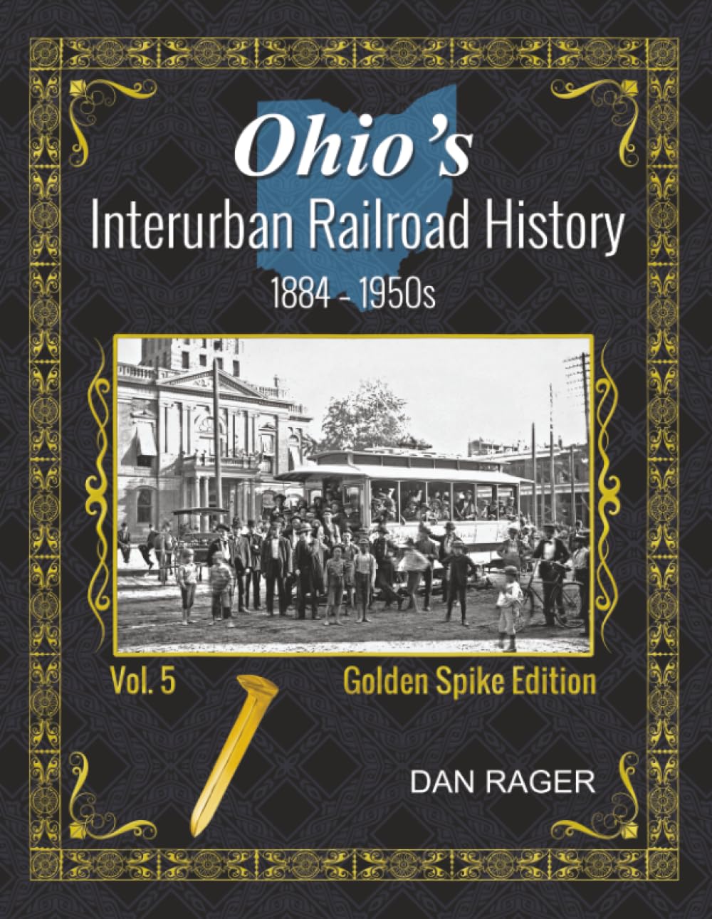 Ohio's Interurban Railroad History livre train électrique USA et archives