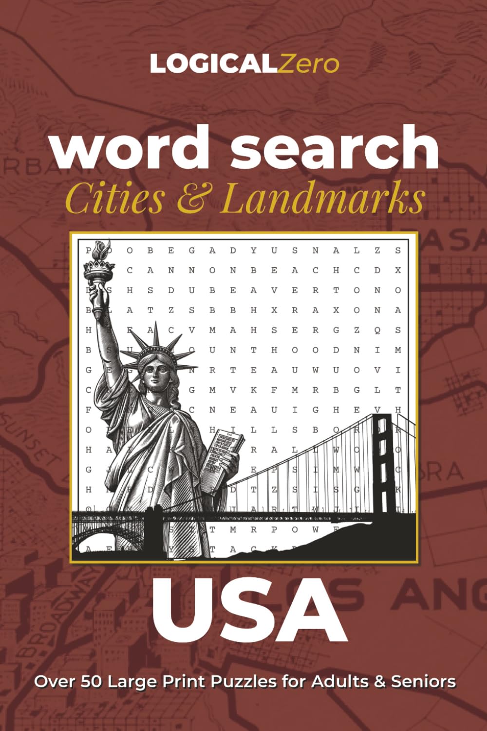 Word Search Cities & Landmarks: USA: Over 50 Large Print Puzzles for Adults & Seniors