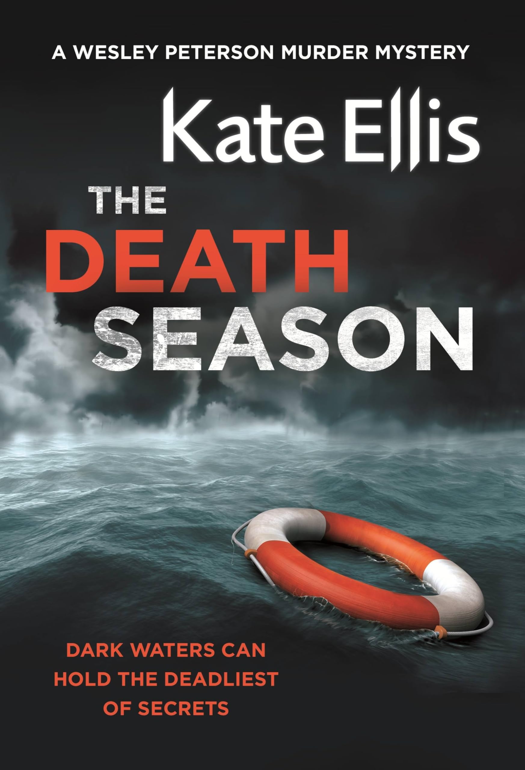 The Death Season: Number 19 in series (Wesley Peterson)-Kate E .