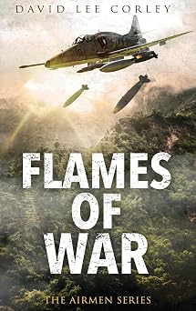 Flames of War A Vietnam War Novel Airmen