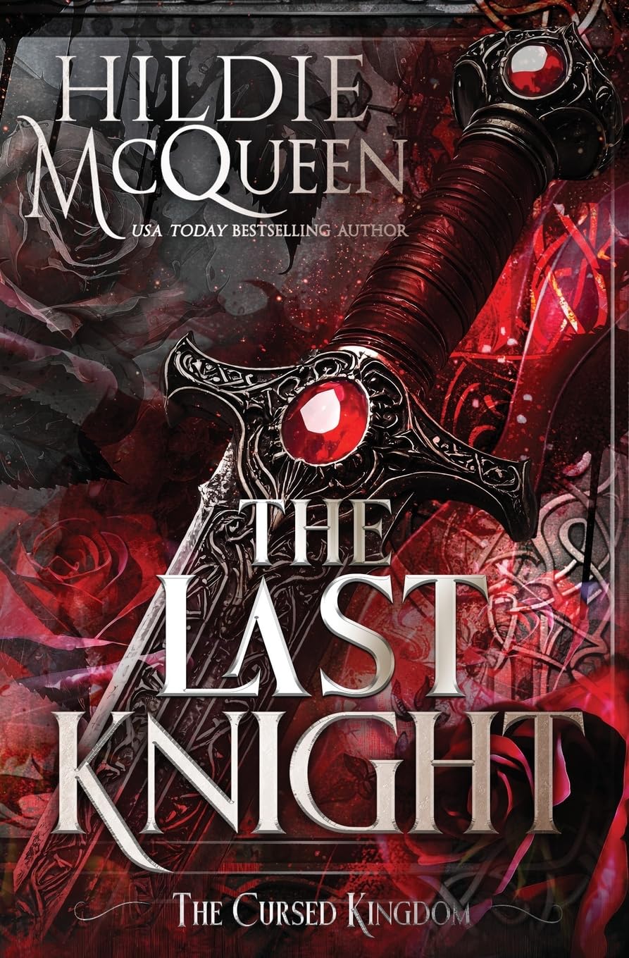 The Last Knight: 5 (The Cursed Kingdom)