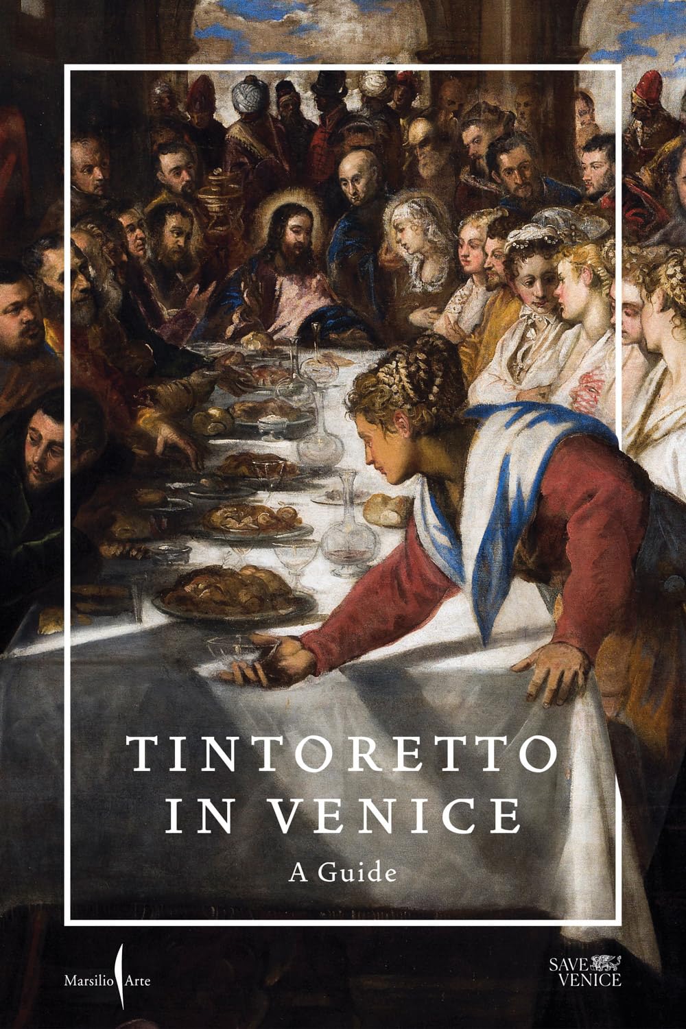 Tintoretto in Venice A Guide /anglais