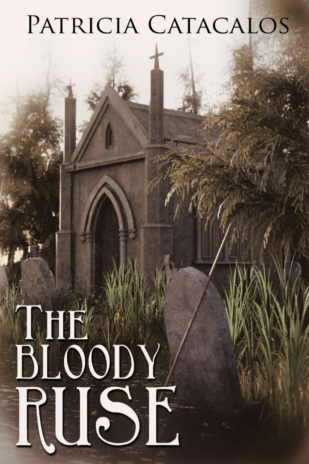 The Bloody Ruse (Regency Series)