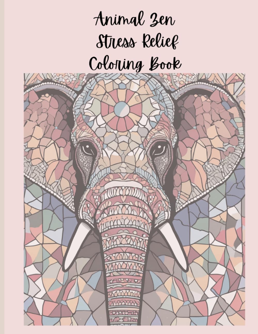 Animal Zen Stress Relief Coloring Book.