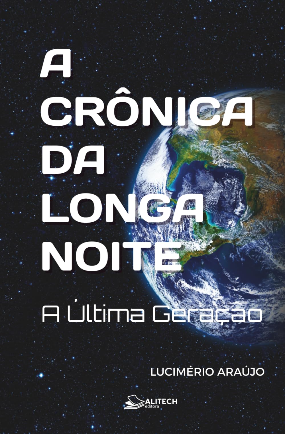 A CRÔNICA DA LONGA NOITE: A Última Geração: 1