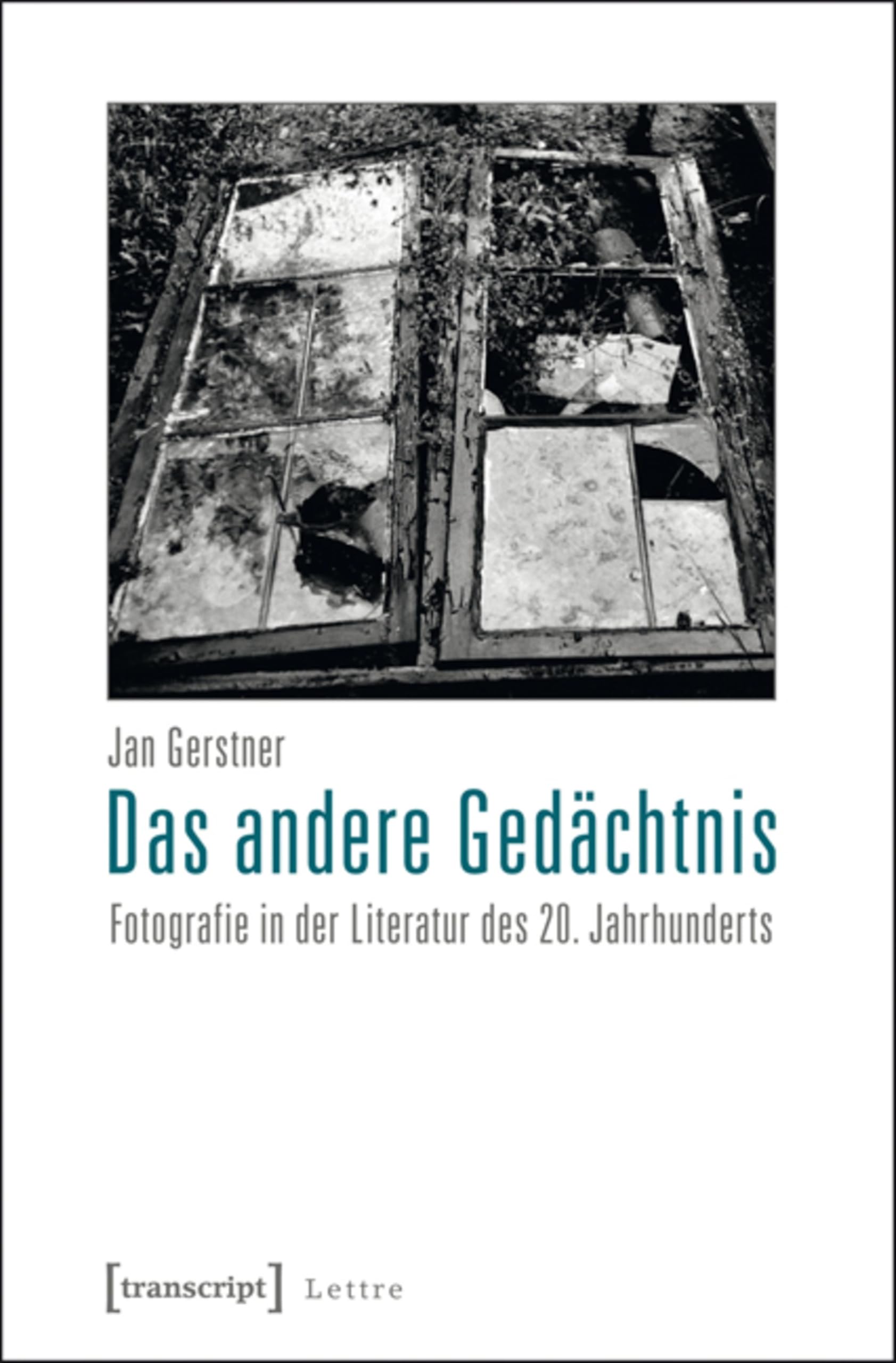 Das andere Gedächtnis essai photographie et littérature allemande