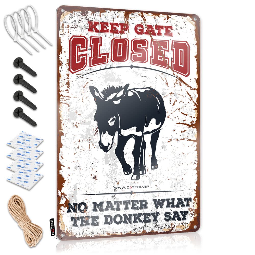 HELIOFORGE Sarcastic Metal Signs Keep Gate Closed No Matter What The Donkey Say Sign Funny Bedroom Decor Adult Signs For Man Cave(20X30CM)