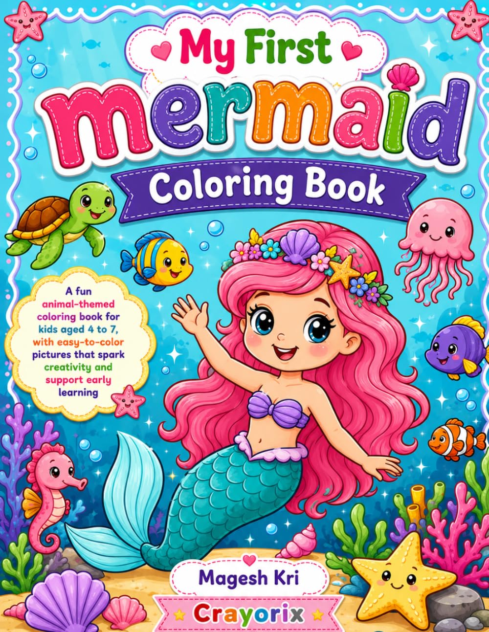 My First Mermaid Coloring Book: Fun Ocean Adventures for Kids Ages 4-7