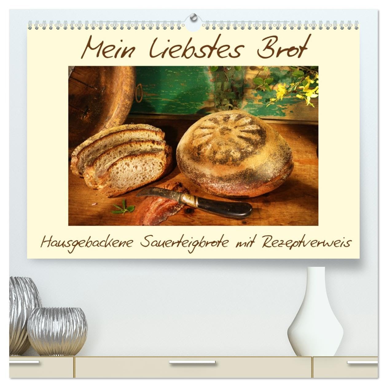 Mein liebstes Brot (hochwertiger Premium Wandkalender 2026 DIN A2 quer), Kunstdruck in Hochglanz: Hausgebackene Sauerteigbrote mit Rezeptverweis (CALVENDO Lifestyle)