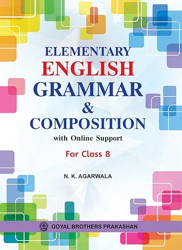 Elementary English Grammar &amp; Composition with Online Support for Class 8