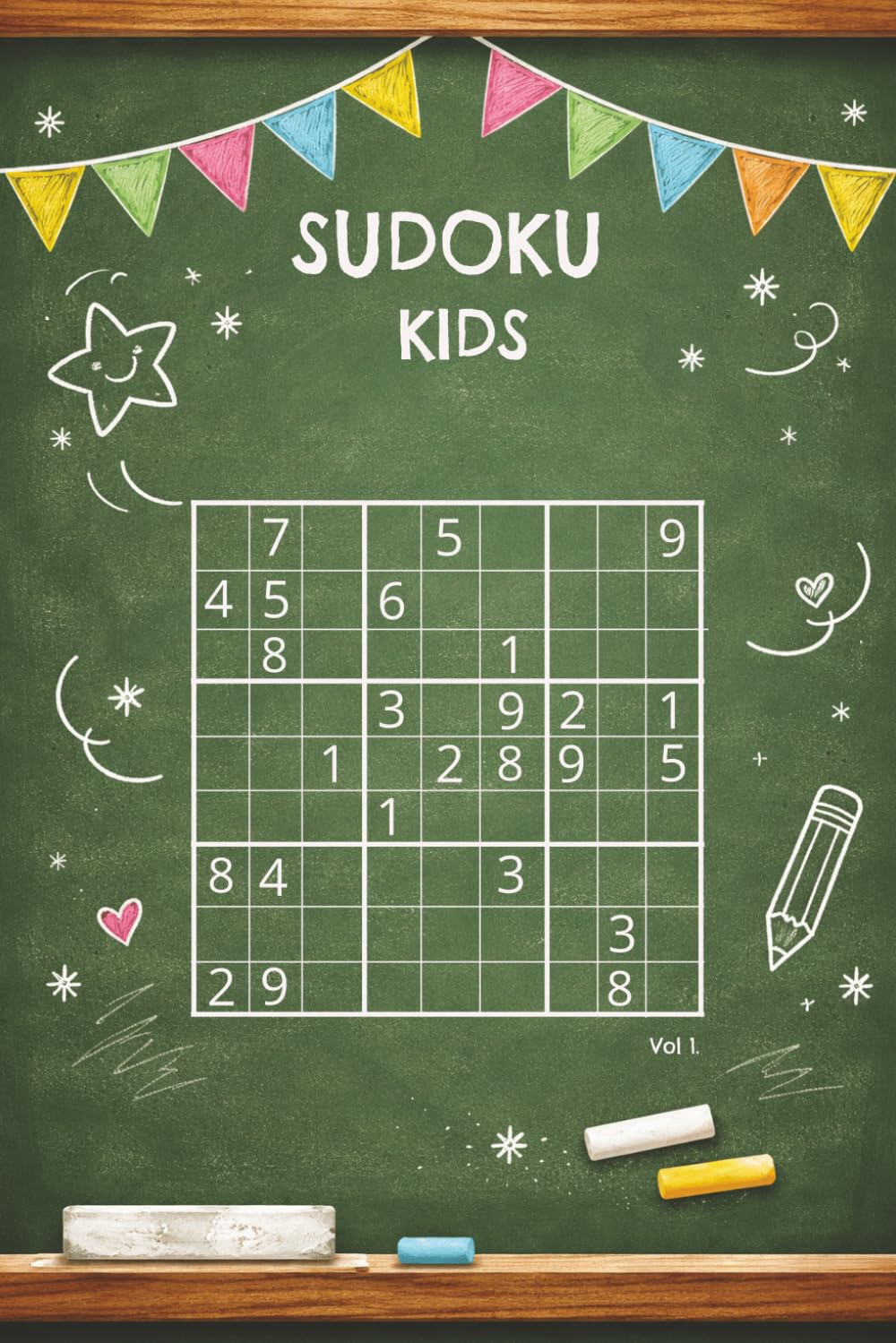Kids Sudoku Puzzle Book: Sudoku Puzzles Kids - Development - Math's - Problem Solving - 6x9 Inches, 110 pages - 110 Puzzles - Solutions Included