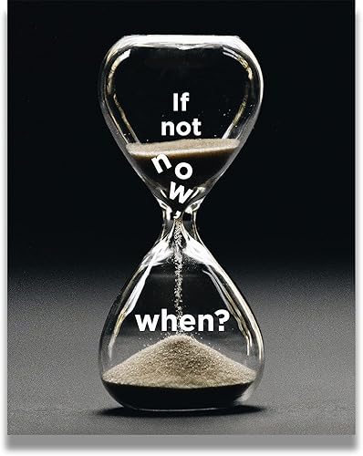 Govivo If Not Now, When - Impresión artística de pared con cita motivacional, impresión de decoración de pared, póster o lienzo para oficina, disponible en Yaxa Peru