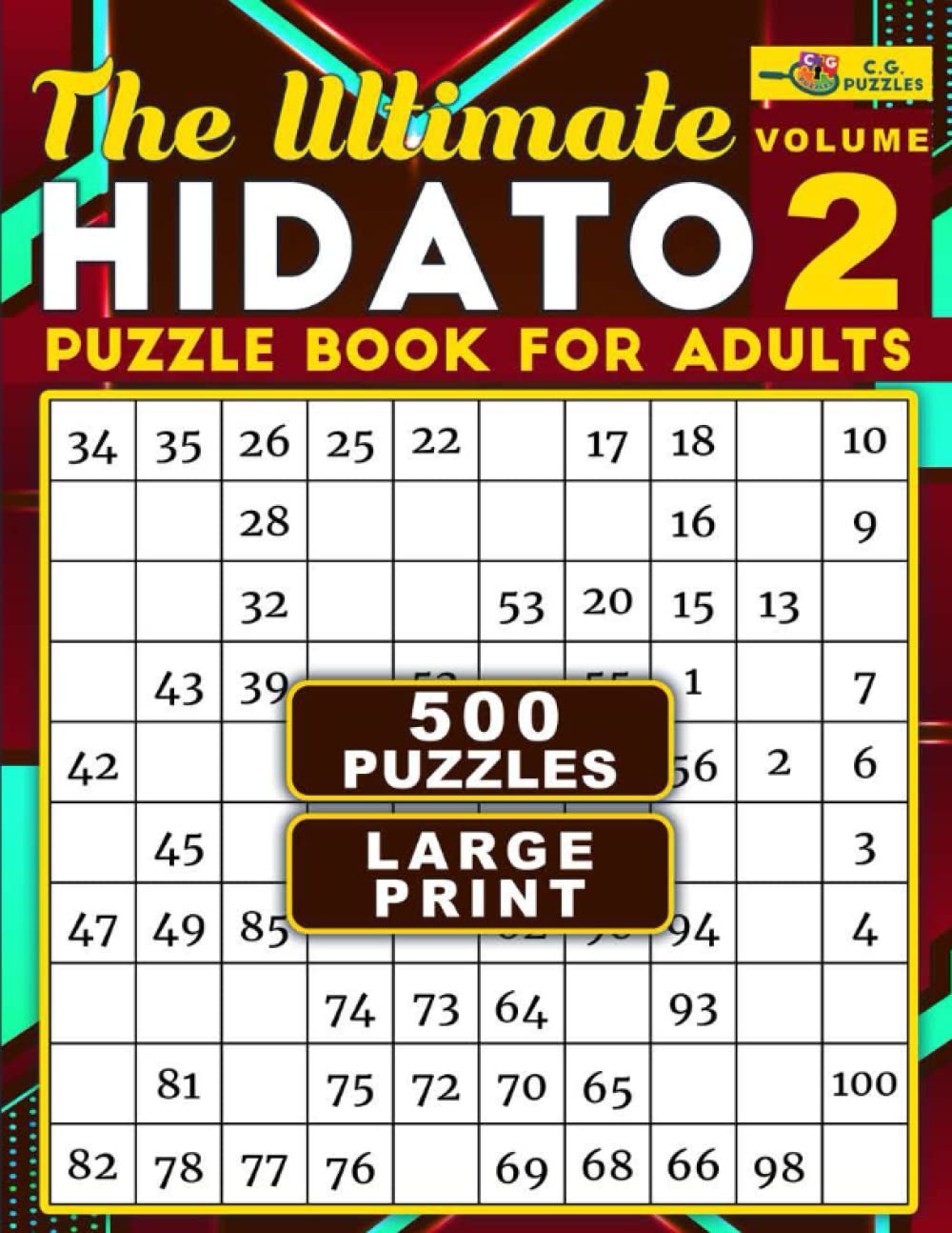 The Ultimate Hidato Puzzle Book: 500 Large Print Logic Puzzles to Reduce Brain Age Volume 2