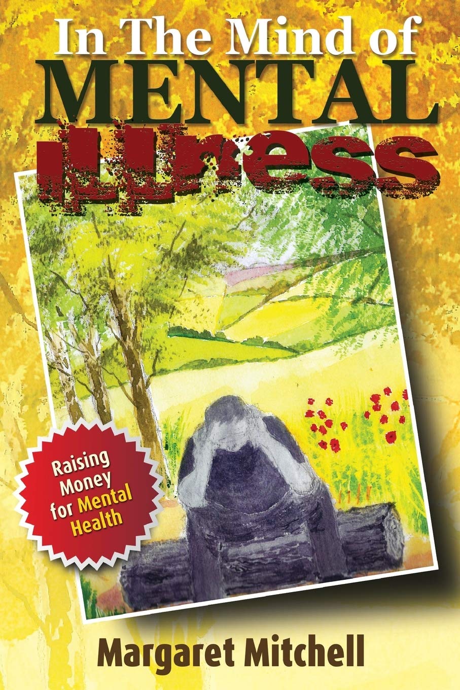 In The Mind Of Mental Illness: Behind the Smiles and the Tears