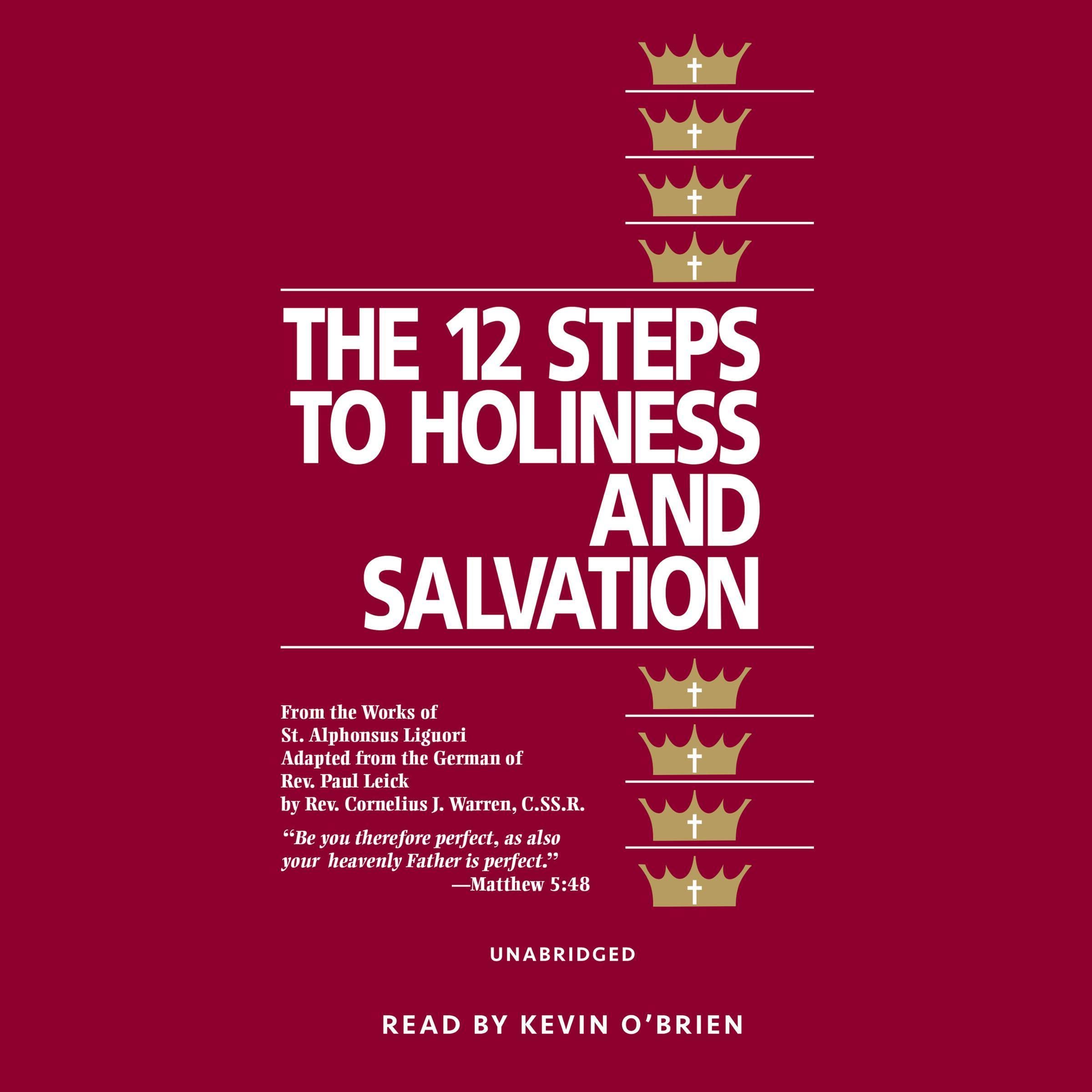The Twelve Steps to Holiness and Salvation
