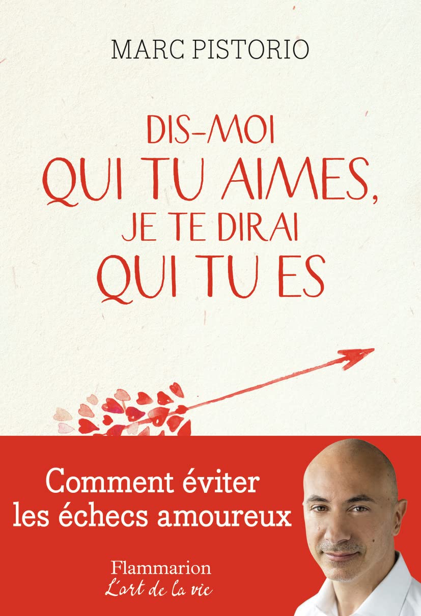 Dis-moi qui tu aimes, je te dirai qui tu es: De l'attachement insécurisant à l'attachement amoureux sécurisant