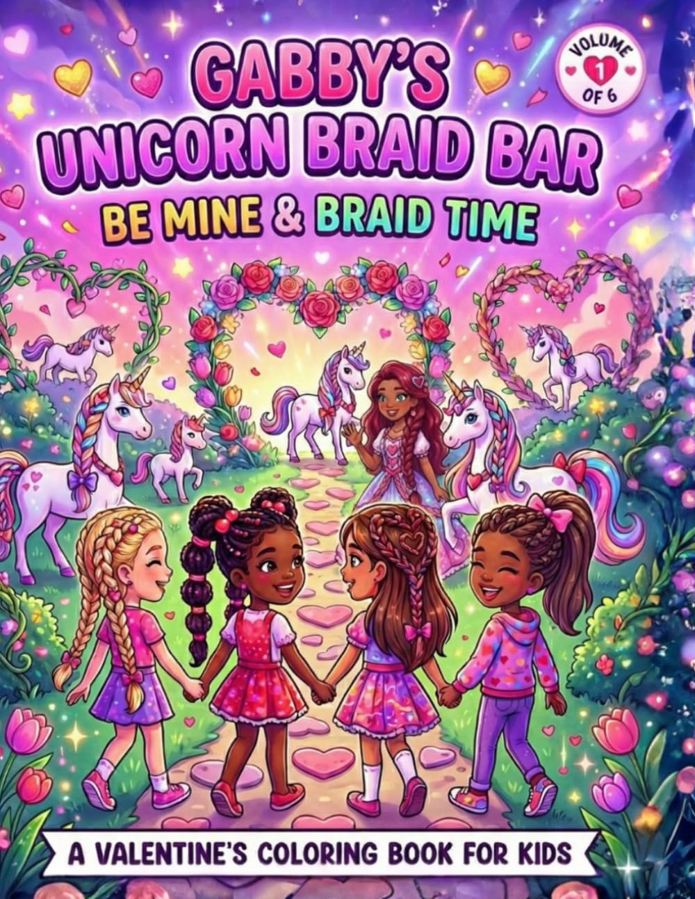 Gabby’s Unicorn Braid Bar: Be Mine & Braid Time: A Valentine’s Coloring Book for Kids