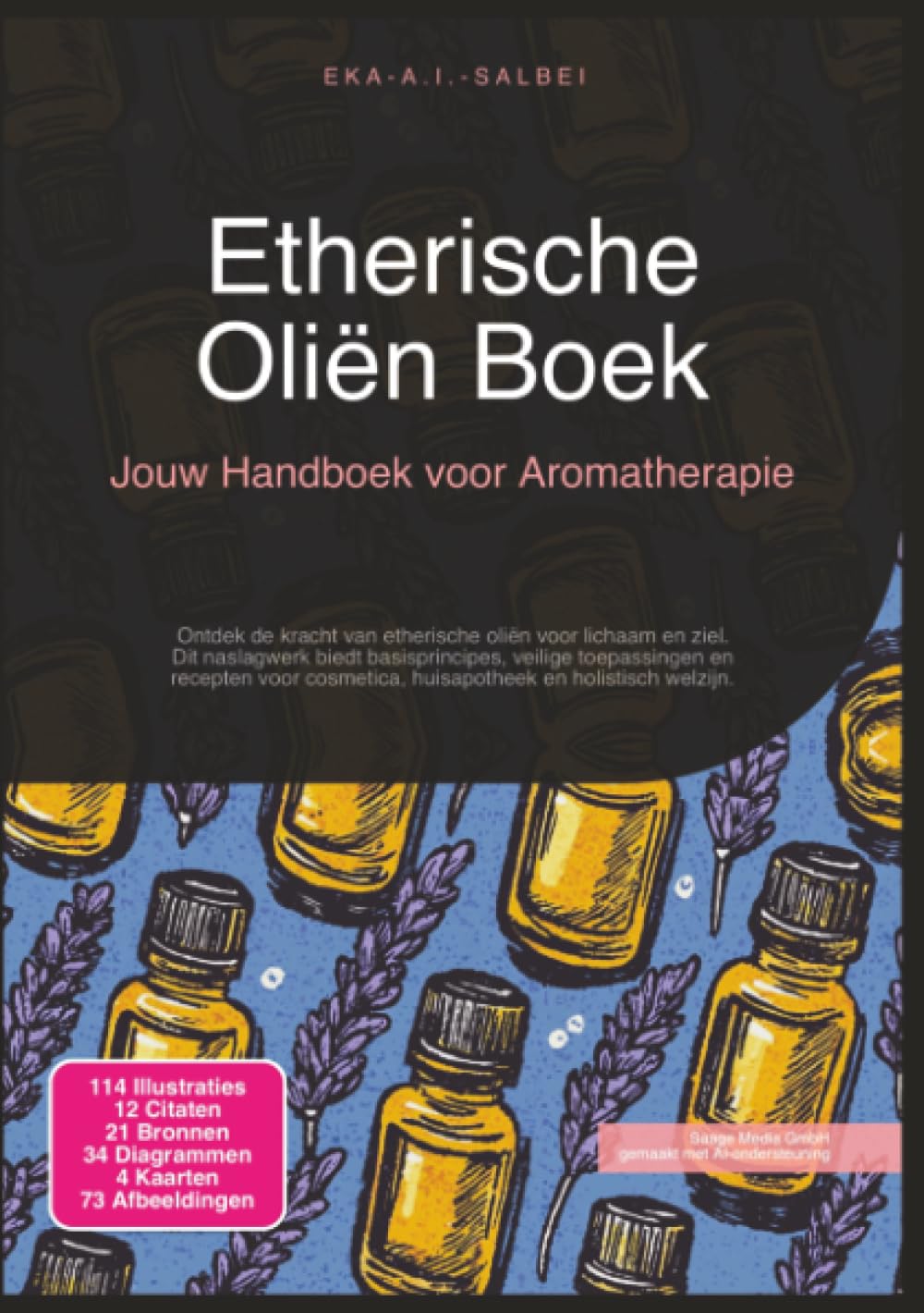 Etherische Oliën Boek: Jouw Handboek voor Aromatherapie