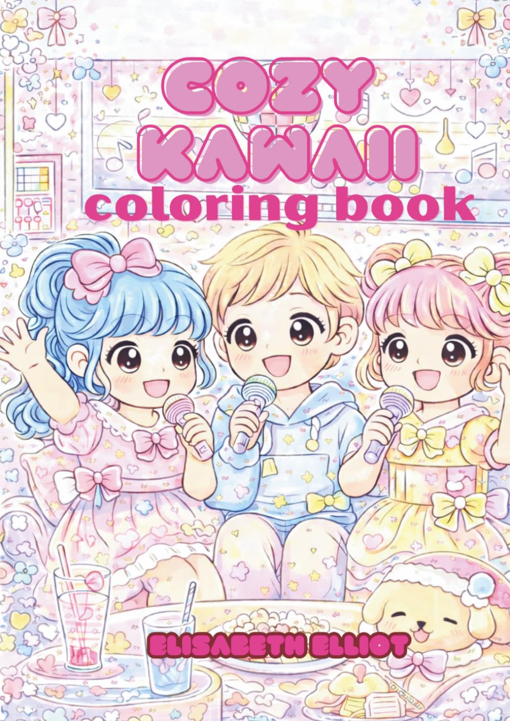 Cozy Kawaii Coloring book: a collection of cute, cozy and magical moments to color