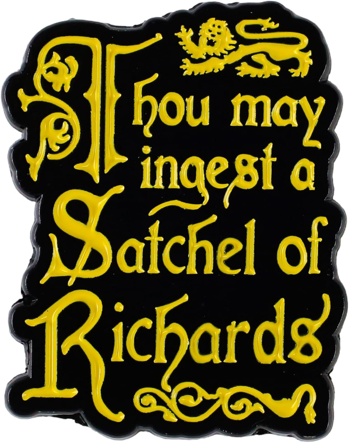 Thou May Ingest A Satchel Of Richards Pin Brooch, Sarcastic Enamel Pin, Pun Humor Gift For Sassy Friend Adult, Eat A Bag Of Dcks Brooches, Rude Humor Lapel Badge, Internet Meme Accessories