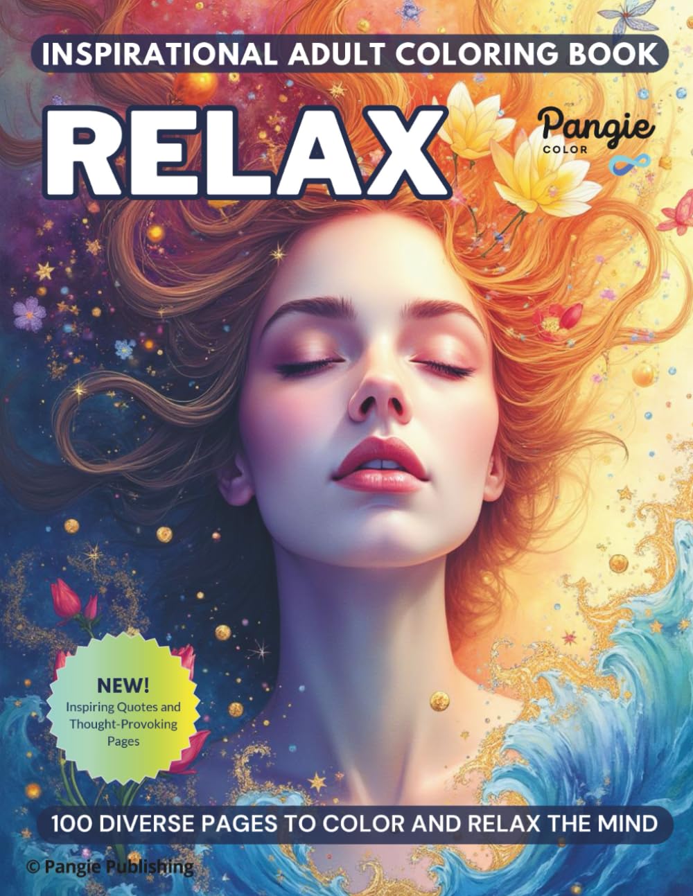 RELAX - Inspirational Adult Coloring Book. 100 Stress Relief & Relaxation Coloring Pages.: 100 coloring pages to relax your mind, inspire calm, and ... quotes, and thoughtful reflection pages..