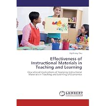Effectiveness of Instructional Materials in Teaching and Learning Educational Implications of Applying Instructional Materials in Teaching and Learning of Economics