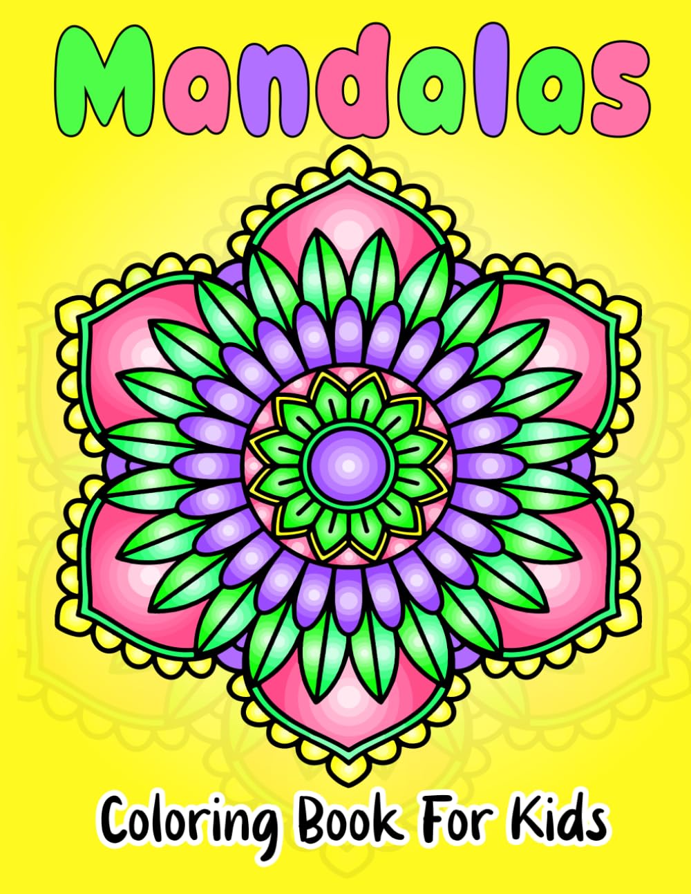 Mandalas Coloring Book for Kids: 60+ Coloring Pages for Relaxation and Creative Growth