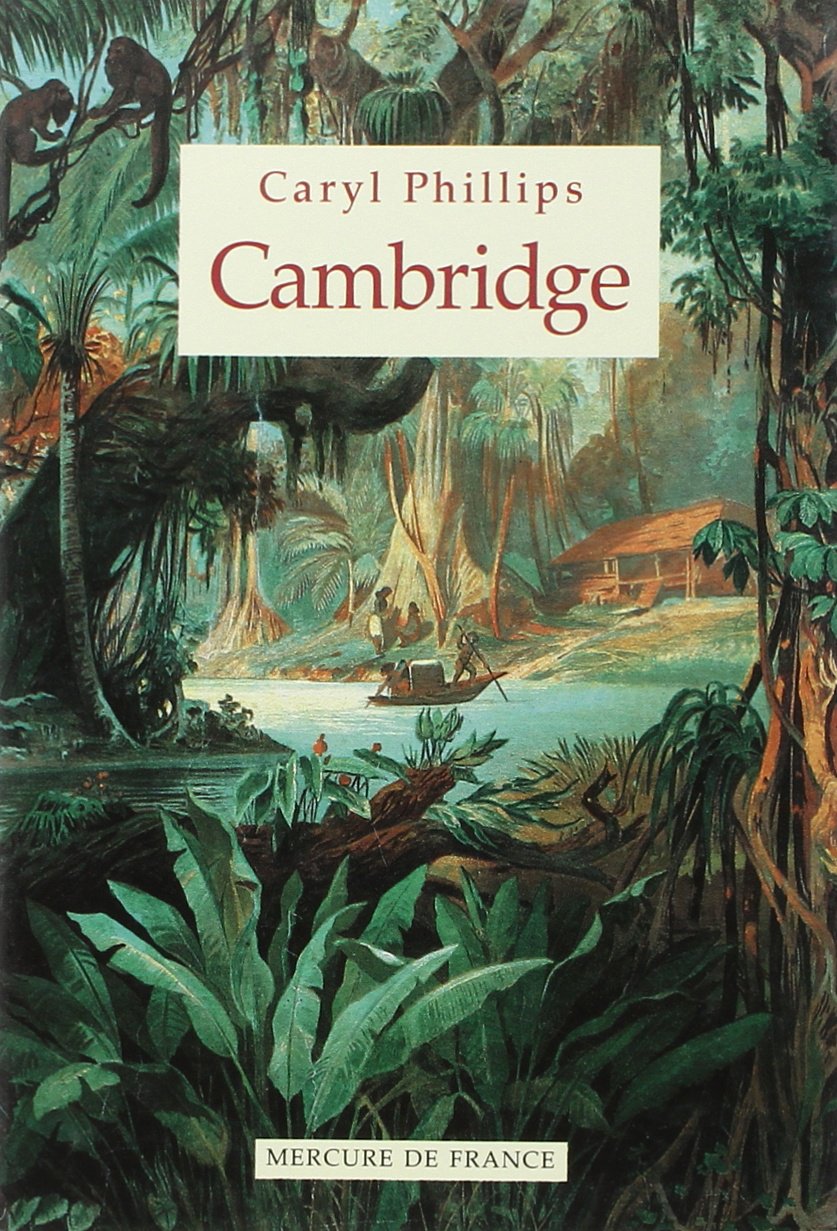 Cambridge (French Edition): Phillips, Caryl, Charras, Pierre: 9782715219373: Amazon.com: Books