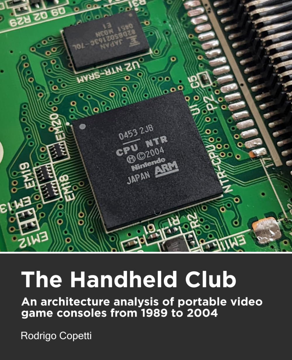 The Handheld Club: An architecture analysis of portable video game consoles from 1989 to 2004 (Architecture of Consoles: A practical analysis)