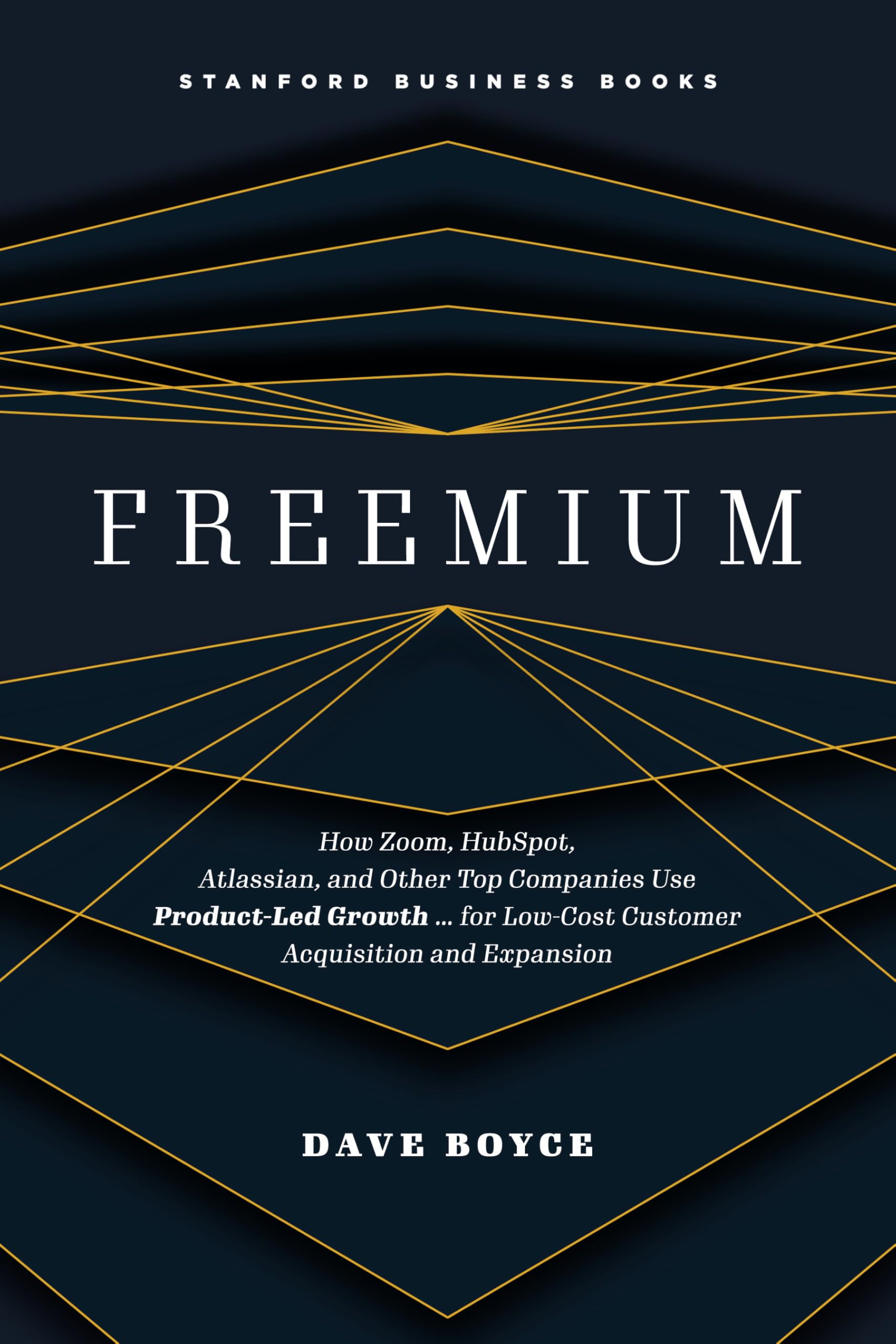 Freemium: How Zoom, Hubspot, Atlassian, and Other Top Companies Use Product-Led Growth … for Low-Cost Customer Acquisition and Expansion Hardcover – 26 Aug. 2025