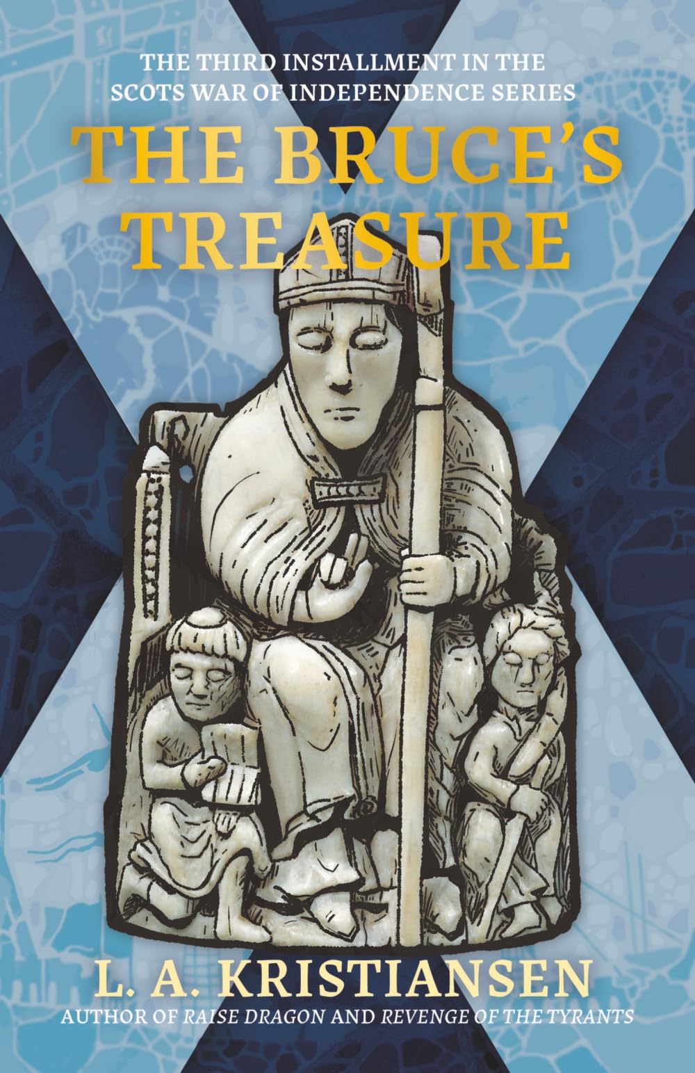 The Bruce's Treasure (The Scots Wars of Independence - The Independence Chronicles)