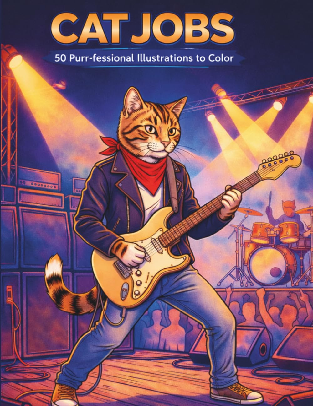 Cat Jobs Coloring Book for Adults: 50 Purr-fessional Cat Illustrations: Stress Relief & Relaxation for Cat Lovers