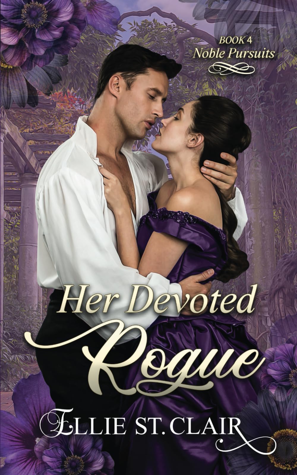 Her Devoted Rogue: A Historical Regency Romance: 4 (Noble Pursuits)