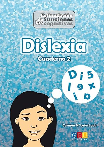 Dislexia Cuaderno 2: Divertidas actividades para estimular las funciones cognitivas y el lenguaje | Niños a partir de 9 años (Estimulación funciones cognitivas)
