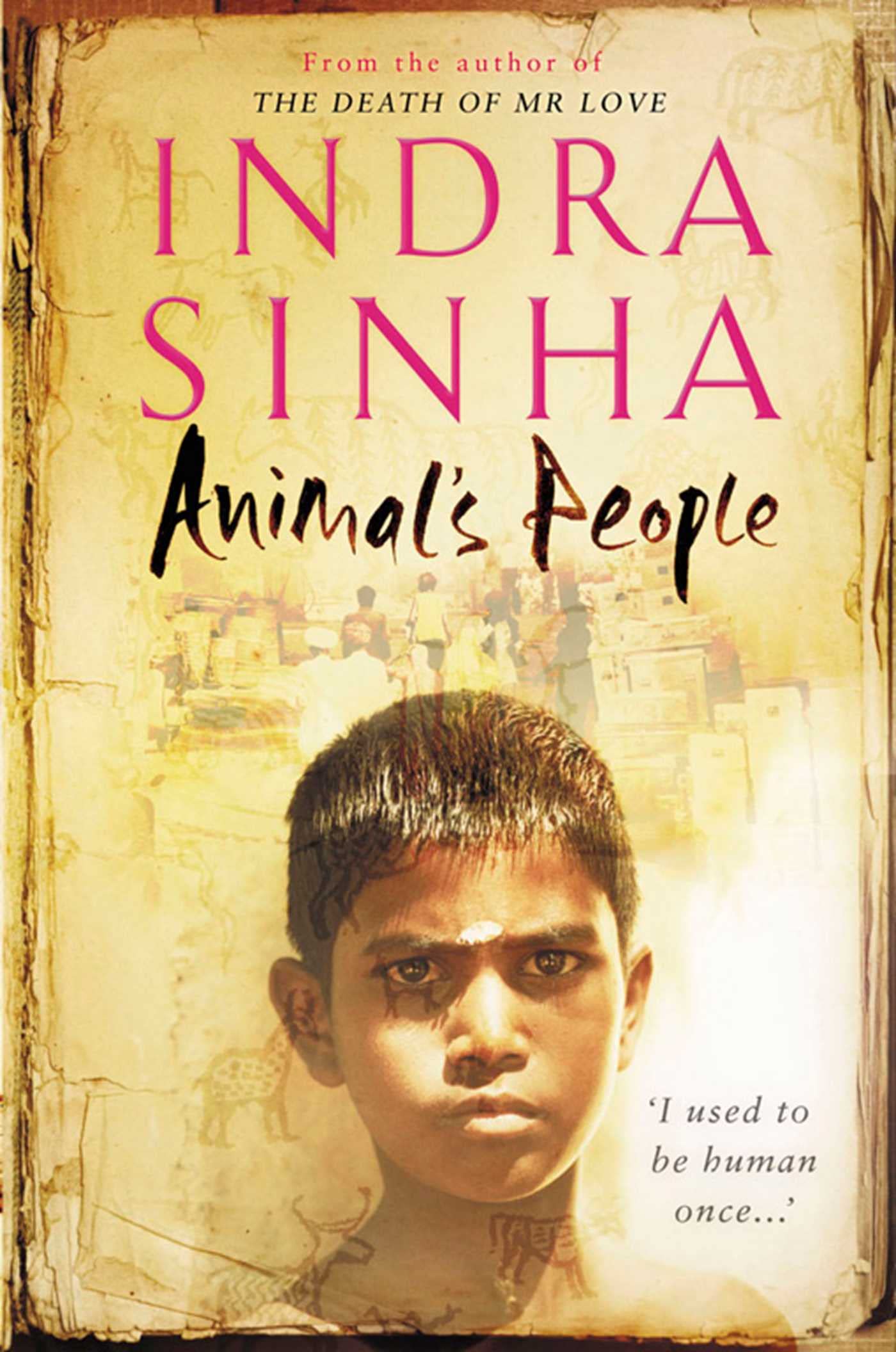 Animal's People-Indra Sinha